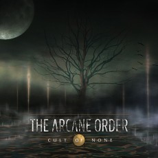 CD / Arcane Order / Cult Of None