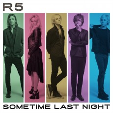 CD / R5 / Sometime Last Night