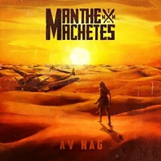 LP / Man The Machetes / AV NAG / Vinyl