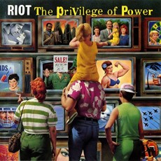 CD / Riot / Privilege Of Power / Reedice / Digipack