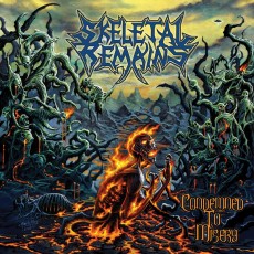 CD / Skeletal Remains / Condemned To Misery