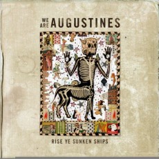 CD / We Are Augustines / Rise Ye Sunken Ships