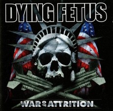CD / Dying Fetus / War Of Attrition