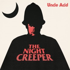 CD / Uncle Acid & Deadbeats / Night Creeper