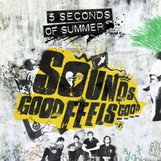 CD / 5 Seconds Of Summer / Sounds Good Feels Good / DeLuxe