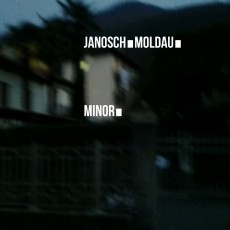 CD / Moldau Janosch / Minor