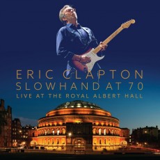 2CD/DVD / Clapton Eric / Slowhand At 70 / Live At The Royal Albert Hall / CD