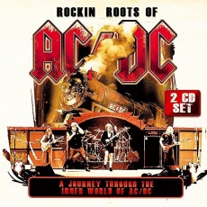 2CD / AC/DC / Rockin Roots Of AC / DC / Tribute