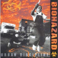 CD / Biohazard / Urban Discipline / Remastered