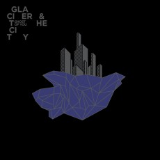 CD / Ghost Of You / Glacier And The City / Digipack