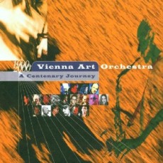 CD / Vienna Art Orchestra / A Centenary Journey