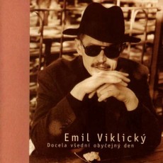 CD / Viklick Emil / Docela vedn obyejn den
