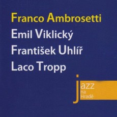CD / Viklick Emil Trio / Viklick Trio & Franco Ambrosetti
