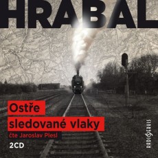 2CD / Hrabal Bohumil / Oste sledovan vlaky / 2CD / Plesl J.