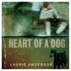 CD / Anderson Laurie / Heart Of A Dog / Digisleeve