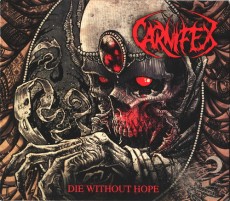 CD / Carnifex / Die Without Hope
