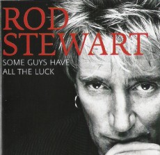 2CD / Stewart Rod / Some Guys Have All The Luck / 2CD