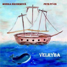 CD / Nikodmov Monika & Pios Petr / Velryba