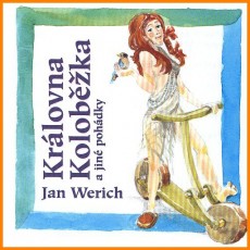 CD / Werich Jan / Krlovna kolobka a jin pohdky
