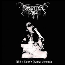 CD / Forgotten Tomb / Love's Burial Ground