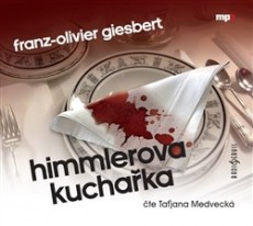 CD / Giesbert Franz Olivier / Himmlerova kuchaka / MP3