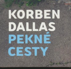 CD / Korben Dallas / Pekn cesty