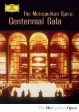 2DVD / Various / Metropolitan Opera Centennial Gala / 2DVD