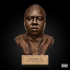 CD / Jadakiss / Top 5 Dead Or Alive