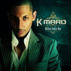 CD / K-Maro / Million Dollar Boy