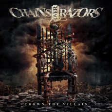 CD / Chains Over Razor / Crown The Villain