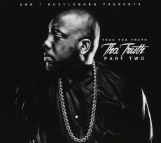 CD / Trae Tha Truth / Tha Truth:Part Two