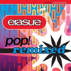 CD / Erasure / Pop! / Remixed