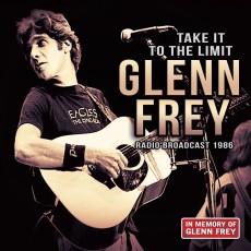 CD / Frey Glenn / Take It To The Limit