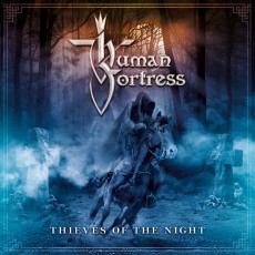 CD / Human Fortress / Thieves Of The Night