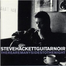 2CD / Hackett Steve / Guitar Noir / There Are Many Sides To The Night