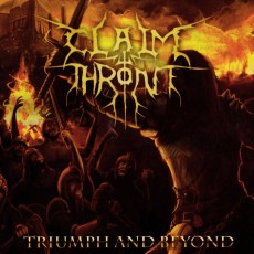 CD / Claim The Throne / Triump & Beyond