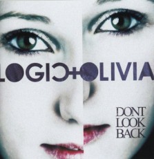 CD / Logic & Olivia / Don't Look Back