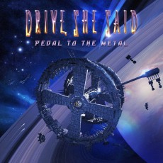 CD / Drive She Said / Pedal To The Metal