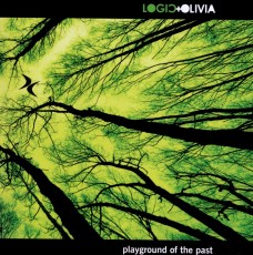 CD / Logic & Olivia / Playground Of The Past