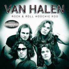 CD / Van Halen / Rock And Roll Hoochie Koo / Radio Broadcast 1975
