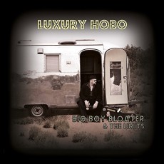 LP / Big Boy Bloater & The Limits / Luxury Hobo / Vinyl