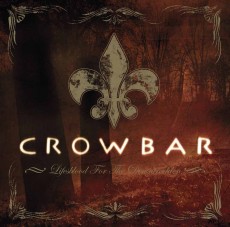 CD/DVD / Crowbar / Lifesblood For The Downtrodden / CD+DVD
