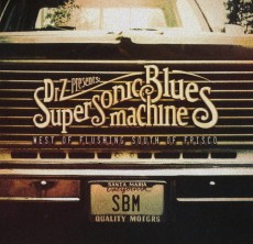 CD / Supersonic Blues Machine / West Of Flushing,South Of Frisco