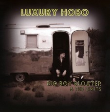 CD / Big Boy Bloater & The Limits / Luxury Hobo