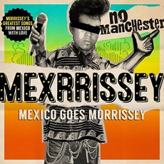 CD / Mexrrissey / No Manchester / Digipack