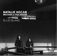 CD / Kocbov Natalie/Polkov Michaela / Ellis Island