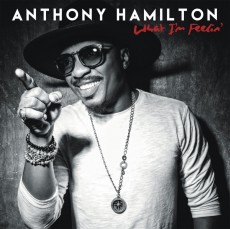 CD / Hamilton Anthony / What I'm Feelin'