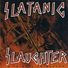 2LP / Slayer / Slatanic Slaughter / Tribute To Slayer / Vinyl / 2LP