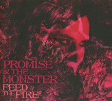 CD / Promise And Monster / Feed The Fire / Digipack