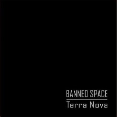 CD / Banned Space / Terra Nova / Digipack